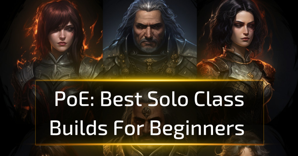Best Beginner Builds For Solo Players