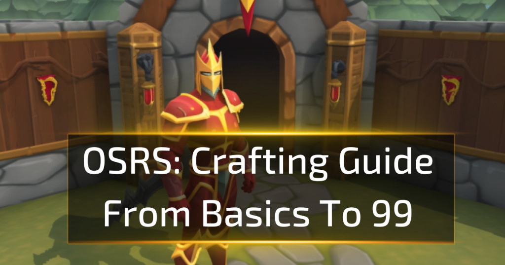 Crafting] Crafting Guide - Golden Guides - Zenyte