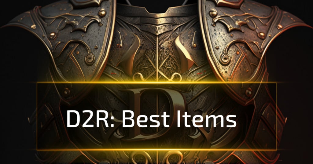 Best Items In Diablo 2 Resurrected