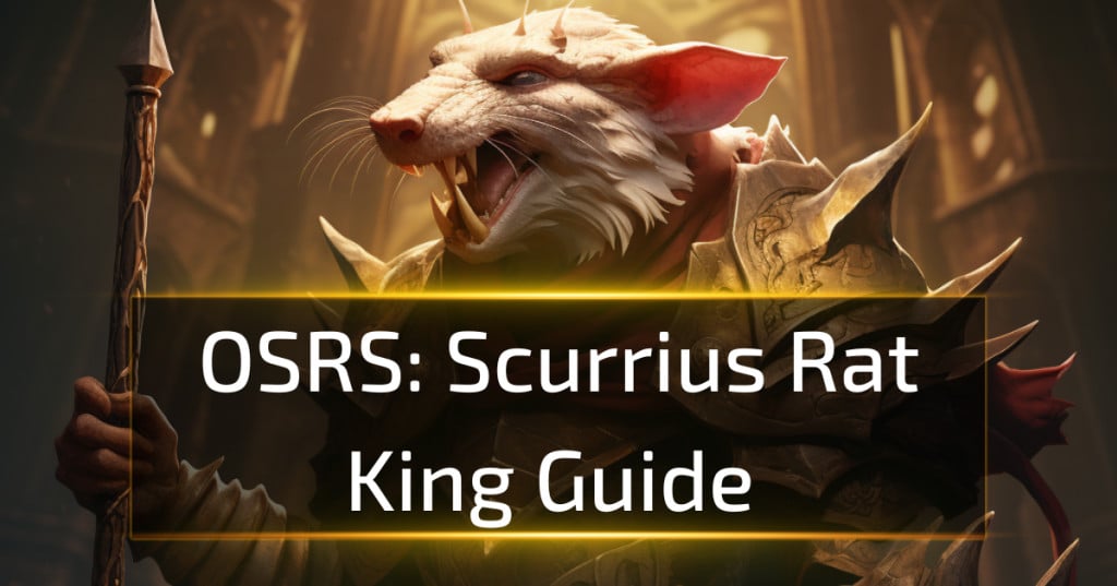 Osrs Scurrius Rat King Guide