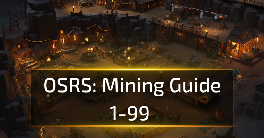 OSRS Mining Guide 199