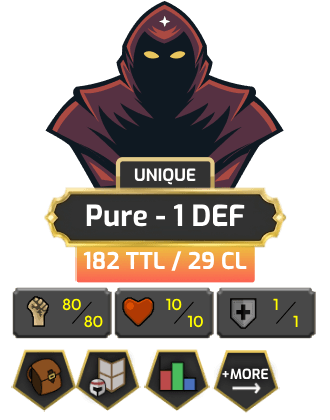 UNIQUE - Pure - 1 DEF | TTL: 182 | CL: 29 [80 STR | 10 HP + MORE!]