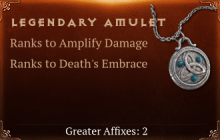 Legendary Amulet[Amplify DMG(Greater),Death's Embrace(Greater)]