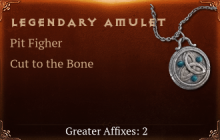 Legendary Amulet[PitFighter(Greater),CutToTheBone(Greater)]