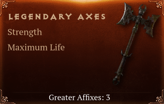 Legendary Axes[STR(Greater),Life(Greater),DMG(Greater)]