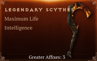 Legendary Scythes[Life(Greater),INT(Greater),DMG_Crit(Greater)]