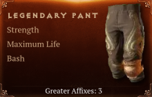 Legendary Pant[STR(Greater),Life(Greater),Bash(Greater)]