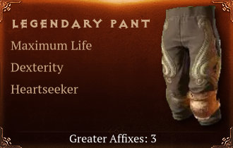 Legendary Pant[Life(Greater),DEX(Greater),Heartseeker(Greater)]