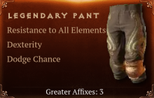 Legendary Pant[ResistAll(Greater),DEX(Greater),Dodge(Greater)]