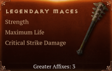 Legendary Maces[STR(Greater),Life(Greater),DMG_Crit(Greater)]