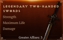 Legendary Two-Handed Swords[STR(Greater),Life(Greater),DMG(Greater)]