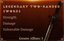 Legendary Two-Handed Swords[STR(Greater),DMG(Greater),DMG_Vulnerable(Greater)]