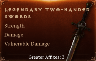 Legendary Two-Handed Swords[STR(Greater),DMG(Greater),DMG_Vulnerable(Greater)]