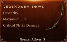 Legendary Bows[DEX(Greater),Life(Greater),DMG_Crit(Greater)]