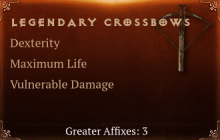 Legendary Crossbows[DEX(Greater),Life(Greater),DMG_Vulnerable(Greater)]