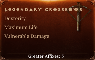 Legendary Crossbows[DEX(Greater),Life(Greater),DMG_Vulnerable(Greater)]