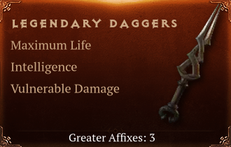 Legendary Daggers[Life(Greater),INT(Greater),DMG_Vulnerable(Greater)]