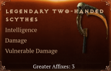 Legendary Two-Handed Scythes[INT(Greater),DMG(Greater),DMG_Vulnerable(Greater)]