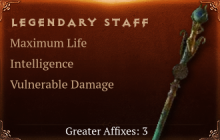 Legendary Staff[Life(Greater),INT(Greater),DMG_Vulnerable(Greater)]
