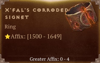 X'Fal's Corroded Signet [ ⭐️ Affix: HIGH ROLL]