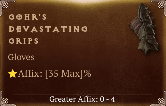 Gohr's Devastating Grips [ ⭐️ Affix: MAX ROLL]