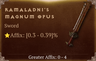 Ramaladni's Magnum Opus [ ⭐️ Affix: HIGH ROLL]