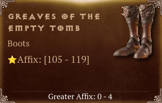 Greaves of the Empty Tomb [ ⭐️ Affix: HIGH ROLL]