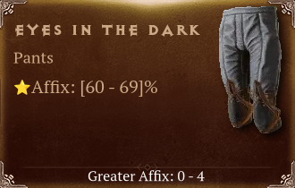 Eyes in the Dark [ ⭐️ Affix: HIGH ROLL]