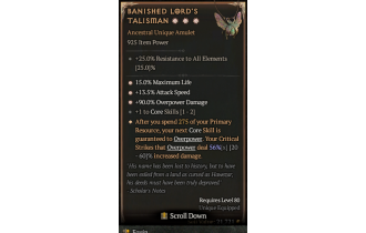 Banished Lord's Talisman[*DMG 56 | *13.5 ATKSPD | *15 %Life | *90 DMG_Overpower | 1 CoreSkills]