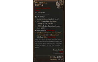 Insatiable Fury[*WEREBEAR 5 | *6 IronFur | 4 UrsineStrength Bonuses | 10 %Life | 122.5 DMG_OverpowerWerebear]