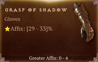 Grasp of Shadow [ ⭐️ Affix: HIGH ROLL]