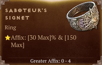 Saboteur's Signet [ ⭐️ Affix: MAX ROLL]