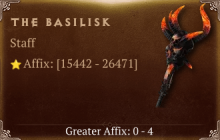 The Basilisk [ ⭐️ Affix: HIGH ROLL]