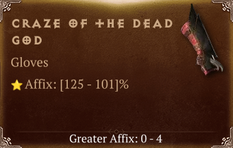 Craze of the Dead God [ ⭐️ Affix: HIGH ROLL]