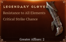 Legendary Gloves[ResistAll (Greater), Crit (Greater)]