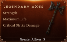 Legendary Axe[STR (Greater), Life (Greater)]