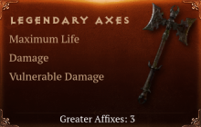 Legendary Axe[Life (Greater), DMG (Greater)]