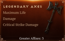 Legendary Axe[Life (Greater), DMG (Greater)]