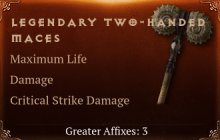 Legendary Two-Handed Mace[Life (Greater), DMG (Greater)]