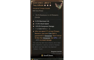 Banished Lord's Talisman[*DMG 60 | *15 ATKSPD | *15 %Life | 1 CoreSkills | *105 DMG_Overpower]