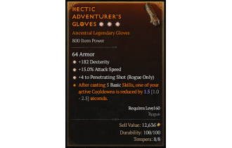 Legendary Gloves[PenetratingShot | *4 PenetratingShot | *15 ATKSPD | *182 DEX]