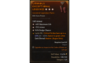 Legendary Pants[*352 Armor | *9 Dodge | *685 Life]