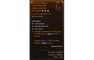 Legendary Pants[*352 Armor | *182 STR | *685 Life]