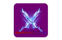 Dual Prismatic Katana [Blade Ball]