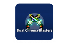 Dual Chroma Blasters [Blade Ball]