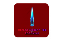 Ranked Season 1 Top 200 Sword [Blade Ball]