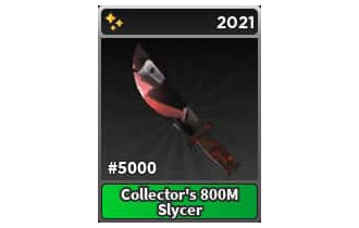 Collector's 800M Slycer [Survive The Killer]