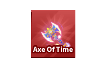 Axe Of Time [Blade Ball]