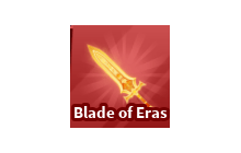 Blade of Eras [Blade Ball]