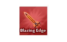 Blazing Edge [Blade Ball]